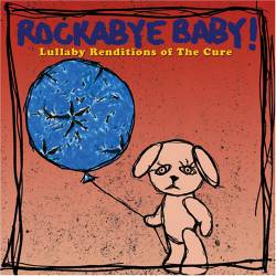 The Cure : Lullaby Renditions of the Cure